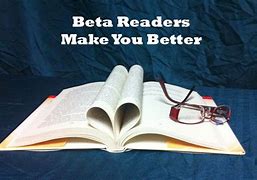 Beta Readers Offer Helpful Revisions