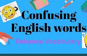 Commonly Confused Word Pairs: Part II